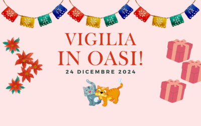 Vigilia in Oasi